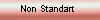 Non Standart